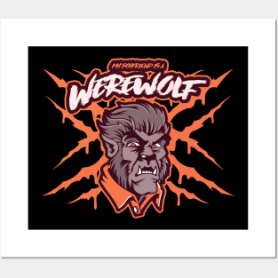 My Boyfriend is a Werewolf Posters and Art